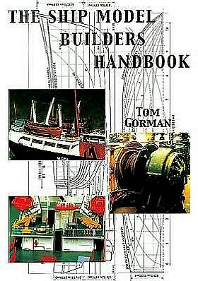 Ship Model Builders' Handbook: A Guide to Fittings on the Small Ship