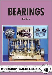 Bearings: Workshop Practice Series No. 40
