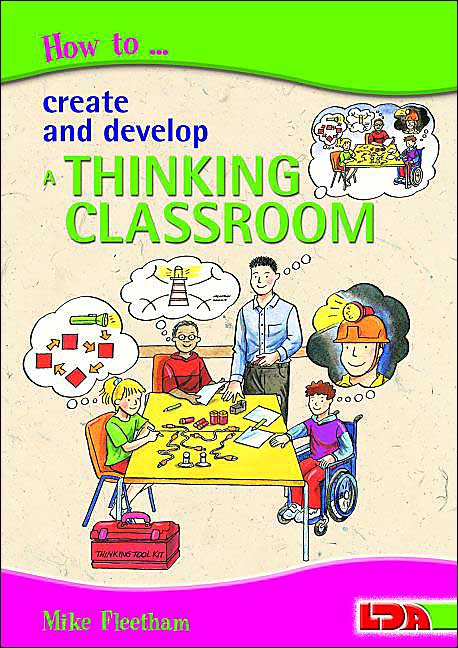 How to Create and Develop a Thinking Classroom
