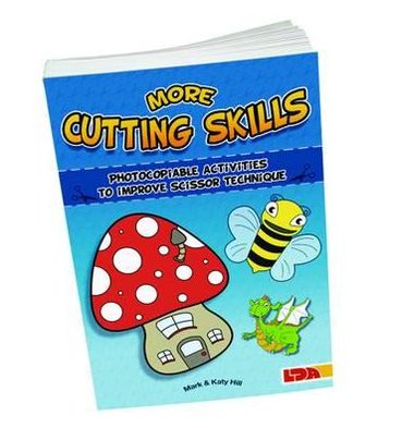 More Cutting Skills: Photocopiable Activities to Improve Scissor Techniques