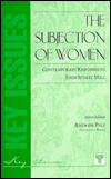 The Subjection of Women: Contemporary Responses to John Stuart Mill