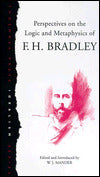 Perspectives on the Logic and Metaphysics of F. H. Bradley
