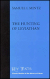 The Hunting of Leviathan: Seventeenth-Century Reactions to the Materialism and Moral Philosophy of Thomas Hobbes