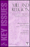 Mill and Religion: Contemporary Responses to Three Essays on Religion