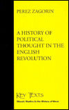 A History of Political Thought in the English Revolution