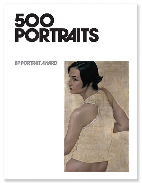 500 Portraits: BP Portrait Award