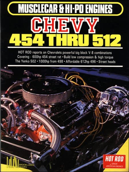 Chevy 454 Through 512 Hi-Po