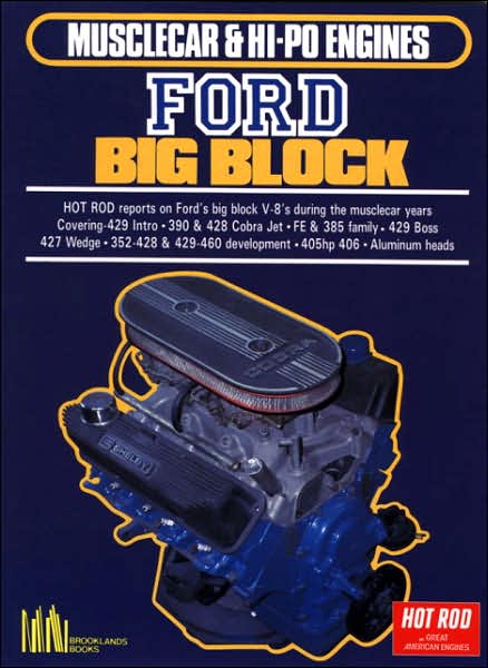 Musclecar and Hi-Po Engines Ford Big Block