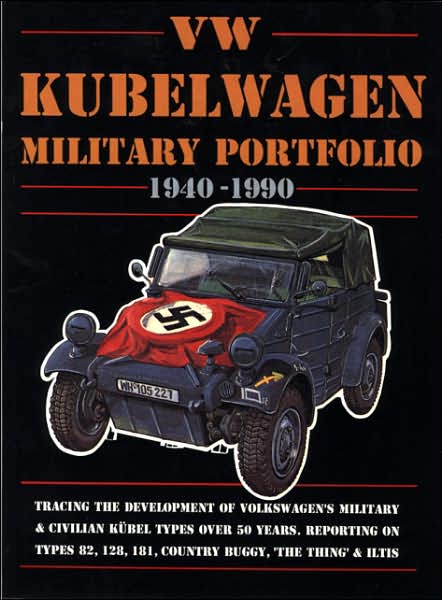 VW Kubelwagen: Military Portfolio 1940-1990