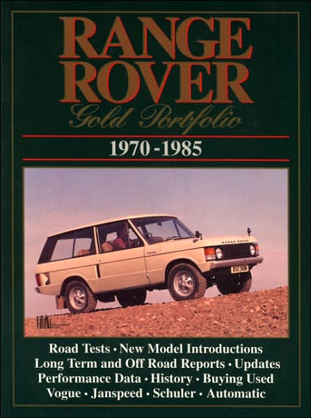 Range Rover: Gold Portfolio 1970-1985