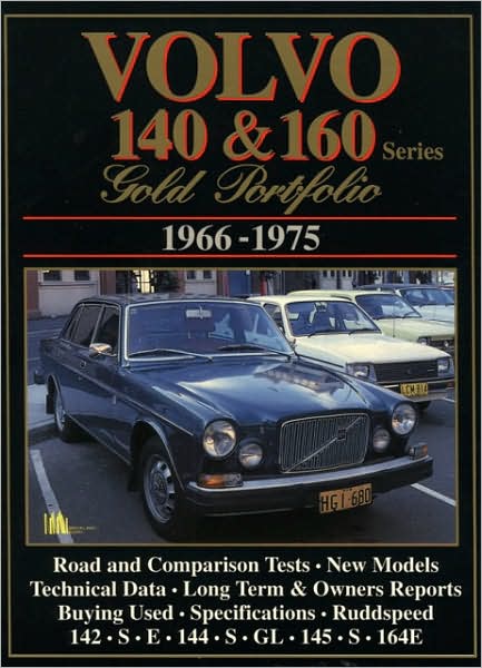 Volvo 140 & 160: Gold Portfolio 1966-1975