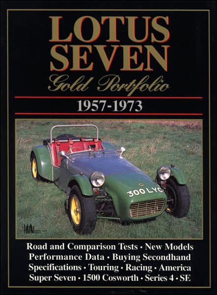Lotus Seven Gold Portfolio 1957-1973