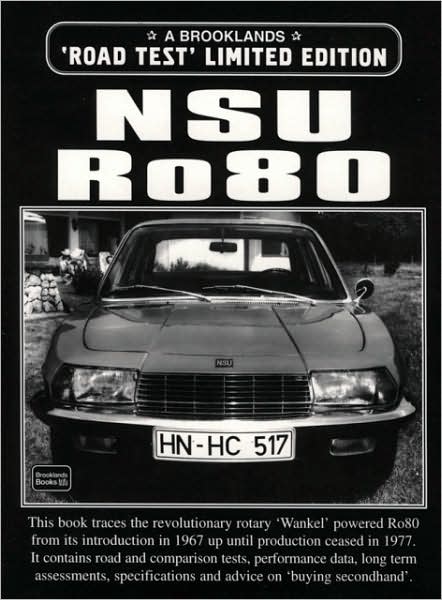 NSU Ro80 Road Test Limited Edition