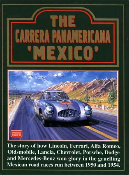 The Carrera Panamericana 'Mexico'