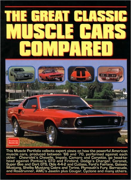 The Great Classic Muscle Cars Compared