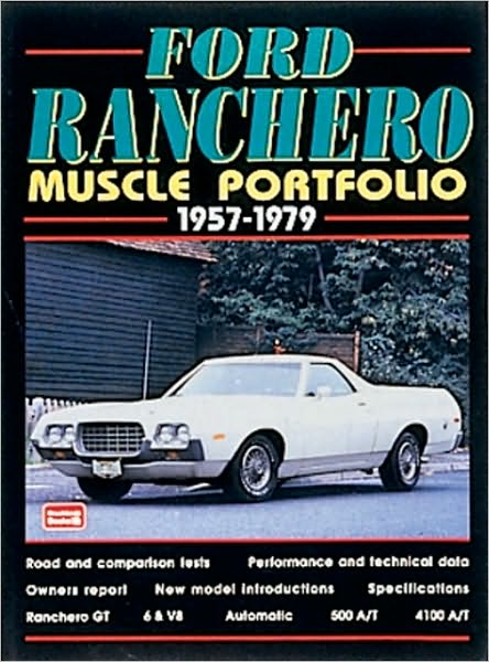 Ford Ranchero Muscle Portfolio 1957-1979: Muscle Portfolio 1957-1979