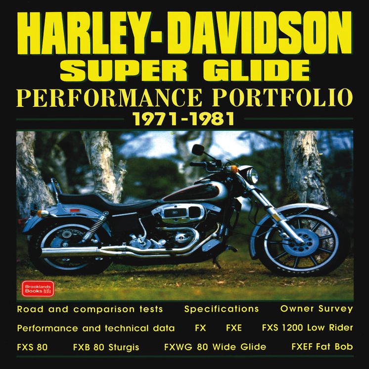 Harley-Davidson Super Glide: Performance Portfolio 1971-1981