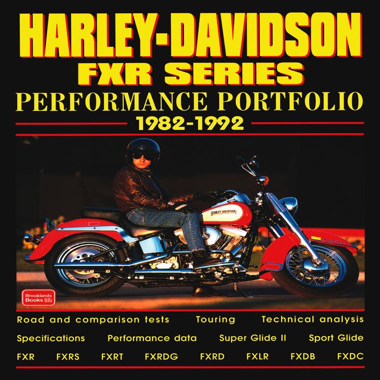 Harley-Davidson FXR Series: Performance Portfolio 1982-1992