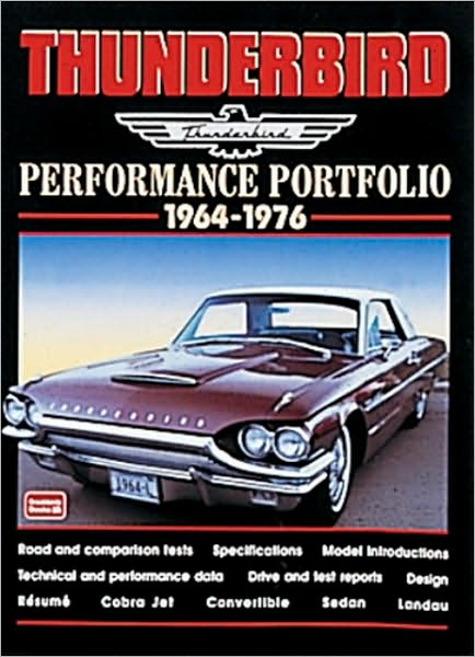 Thunderbird 1964-76 Performance Portfolio