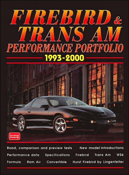 Firebird & Trans Am Performance Portfolio 1993-2000