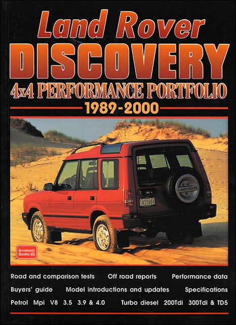 Land Rover Discovery 4x4 Performance Portfolio, 1989-2000 (Brooklands Road Test Books Series)