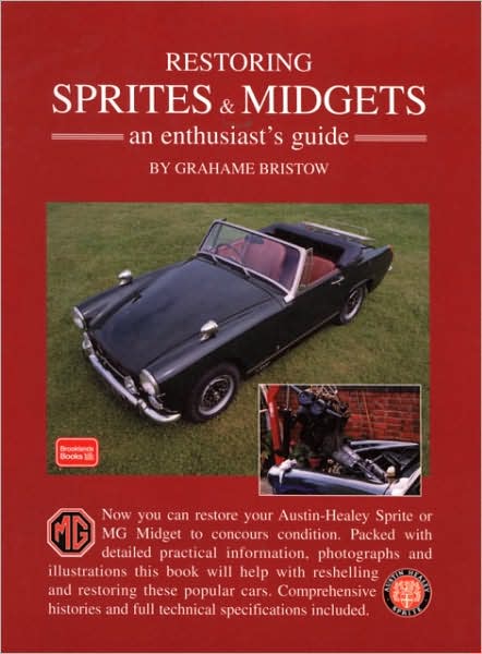 Restoring Sprites & Midgets: An Enthusiast's Guide