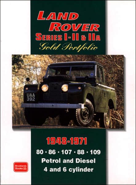 Land Rover Series I, II, IIA 1948-1971 -Gold Portfolio