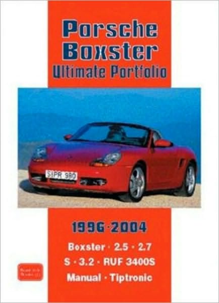 Porsche Boxster Ultimate Portfolio 1996-2004