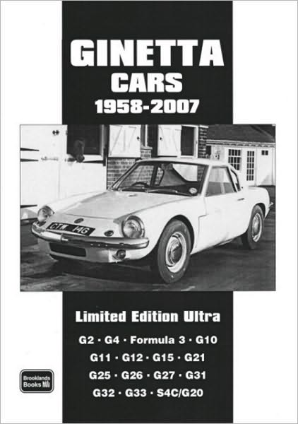 Ginetta Cars Limited 1958-2007 Limited Edition Ultra