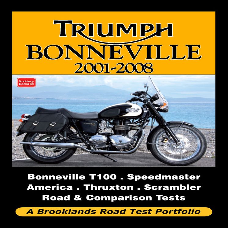 Triumph Bonneville 2001-2008: Road Test Portfolio