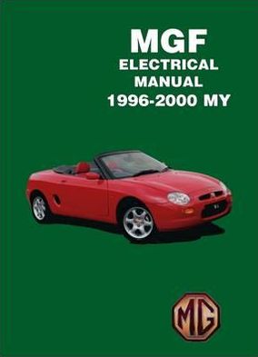 Mgf Electrical Manual 1996-2000 My