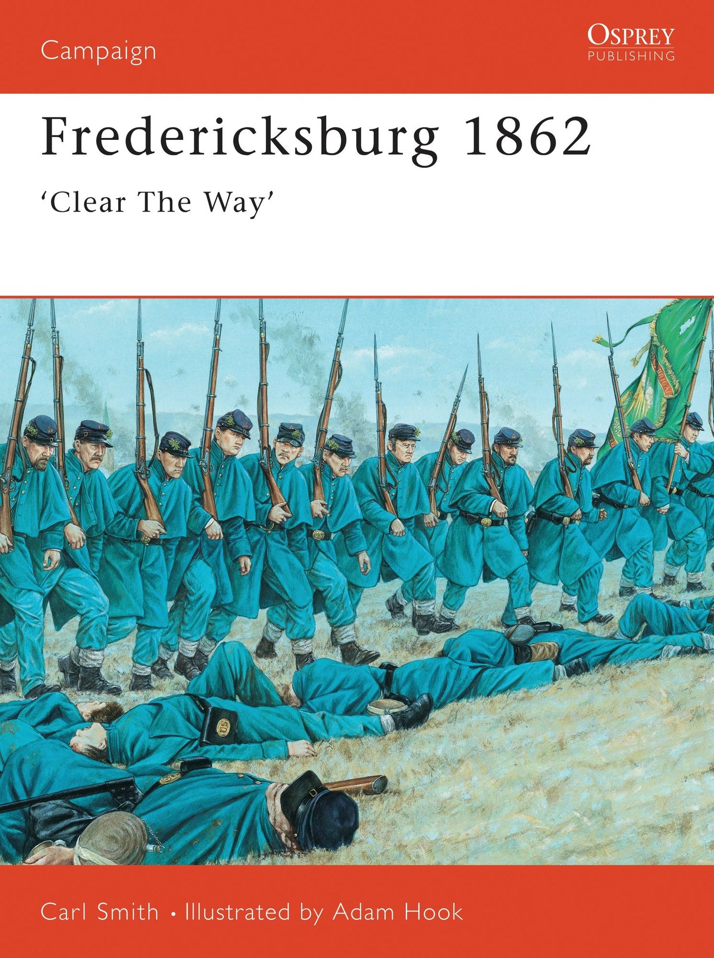 Fredericksburg 1862: Clear the Way'