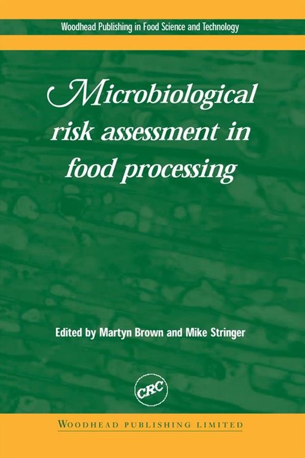 Microbiological Risk Assessment in Food Processing