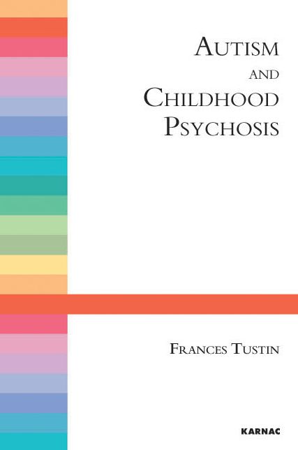 Autism & Childhood Psychosis