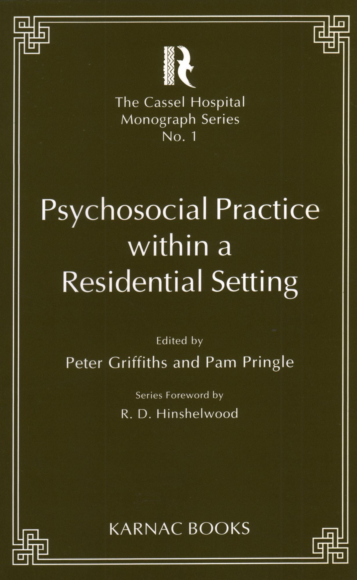 Psychosocial Practice within a Residential Setting