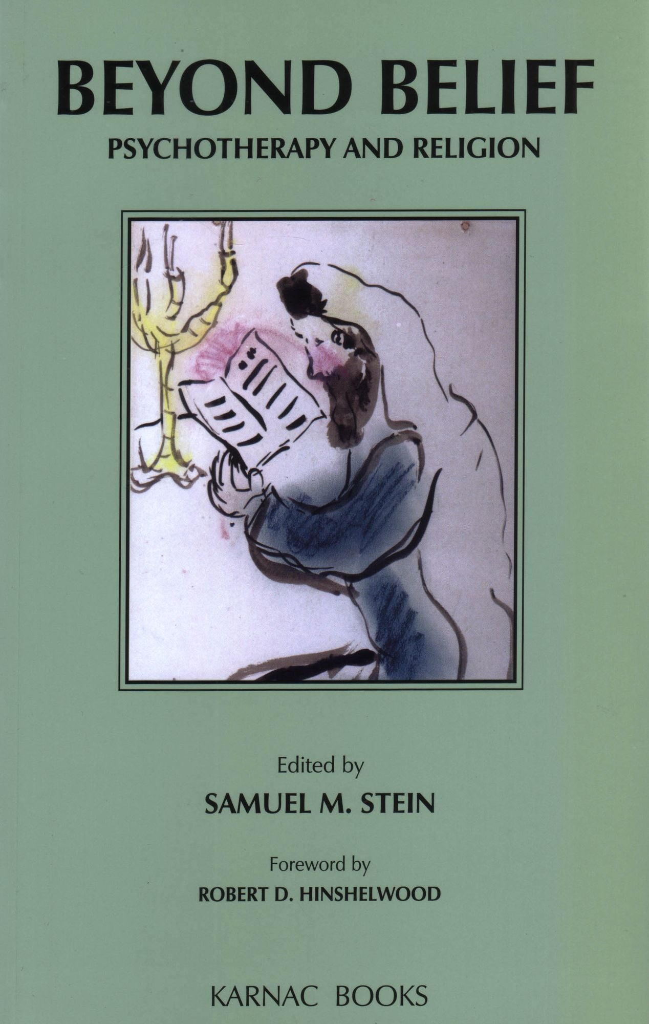 Beyond Belief: Psychotherapy and Religion