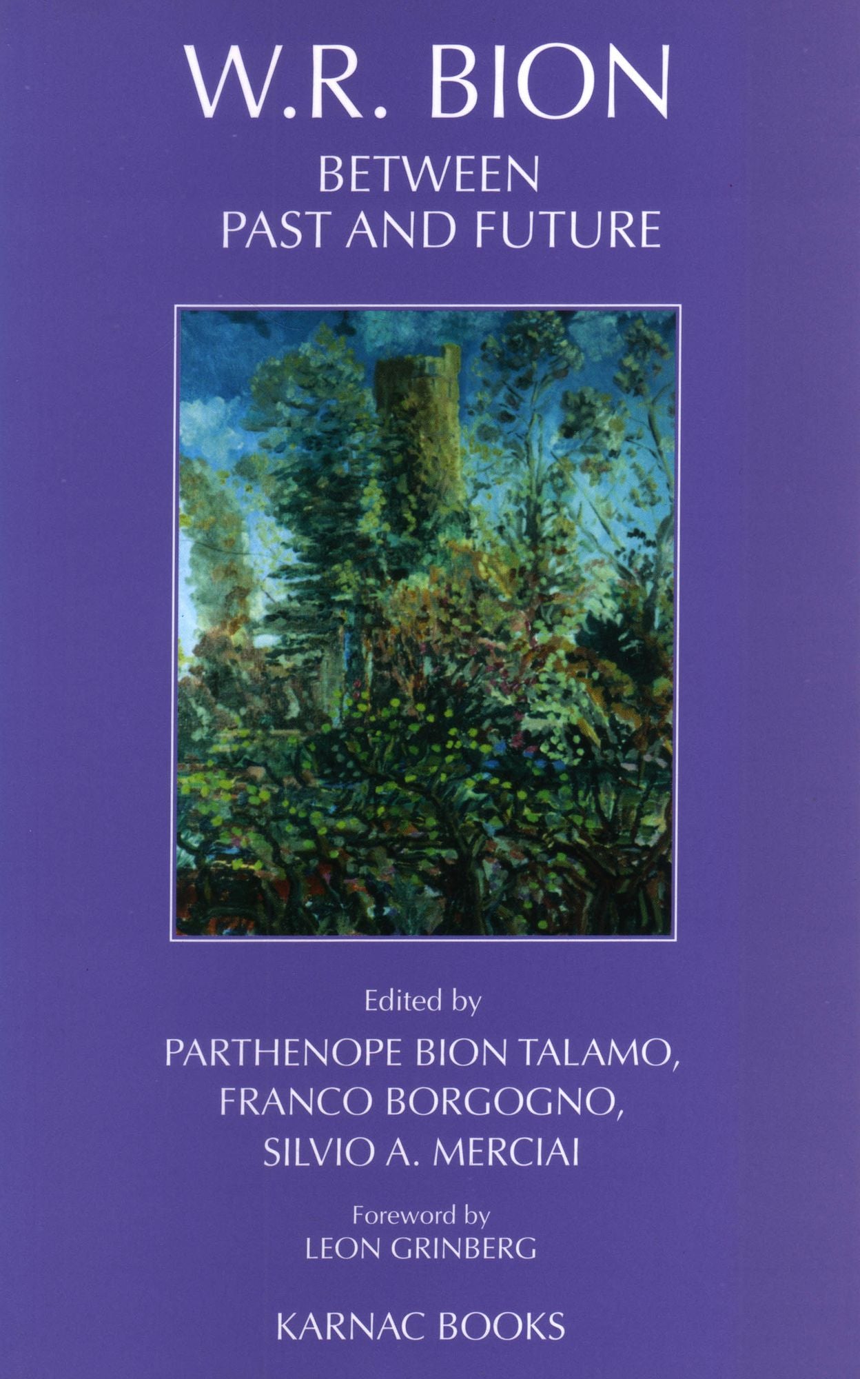 W.R. Bion: Between Past & Future