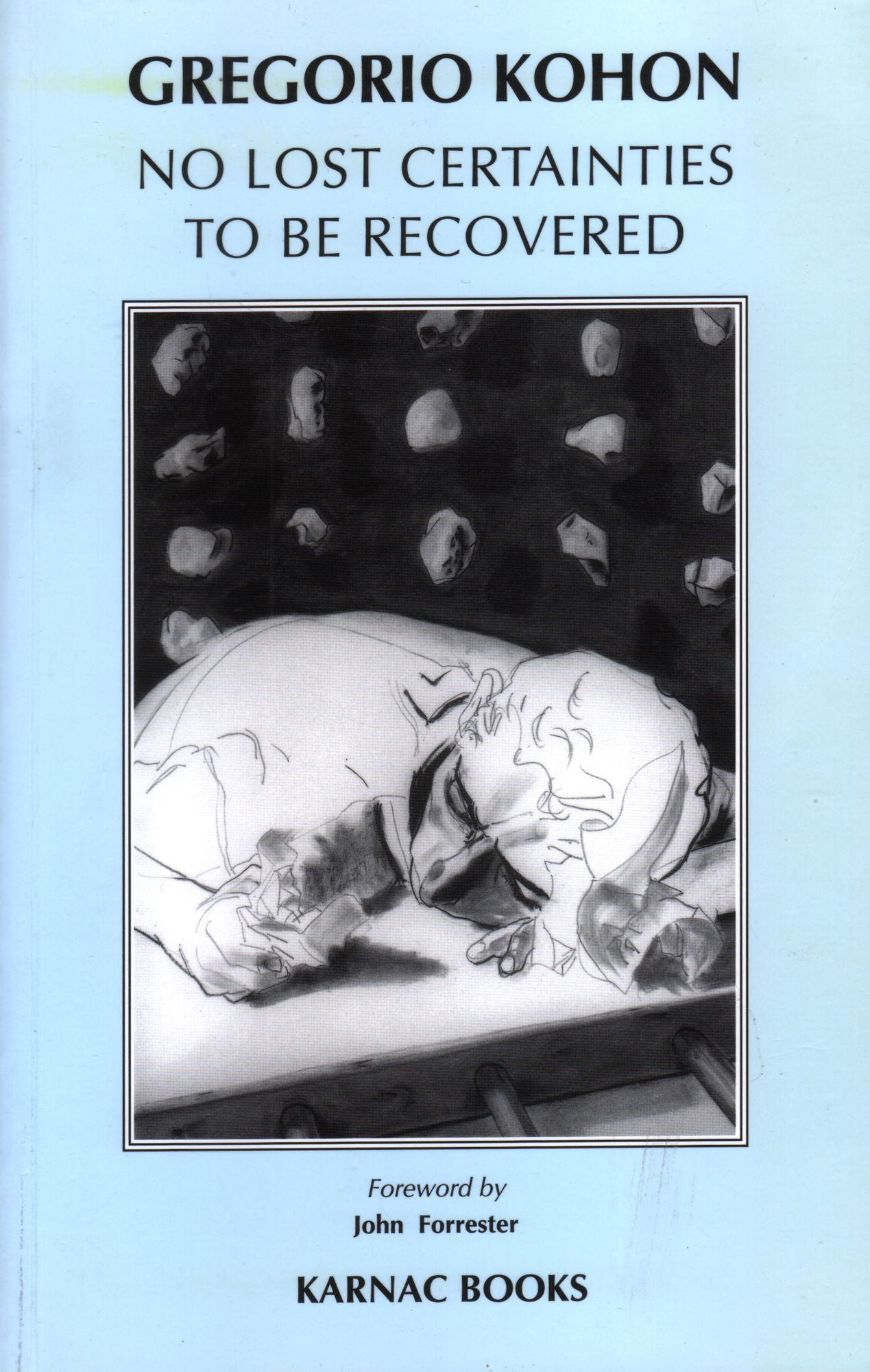 No Lost Certainties to Be Recovered: Sexuality, Creativity, Knowledge