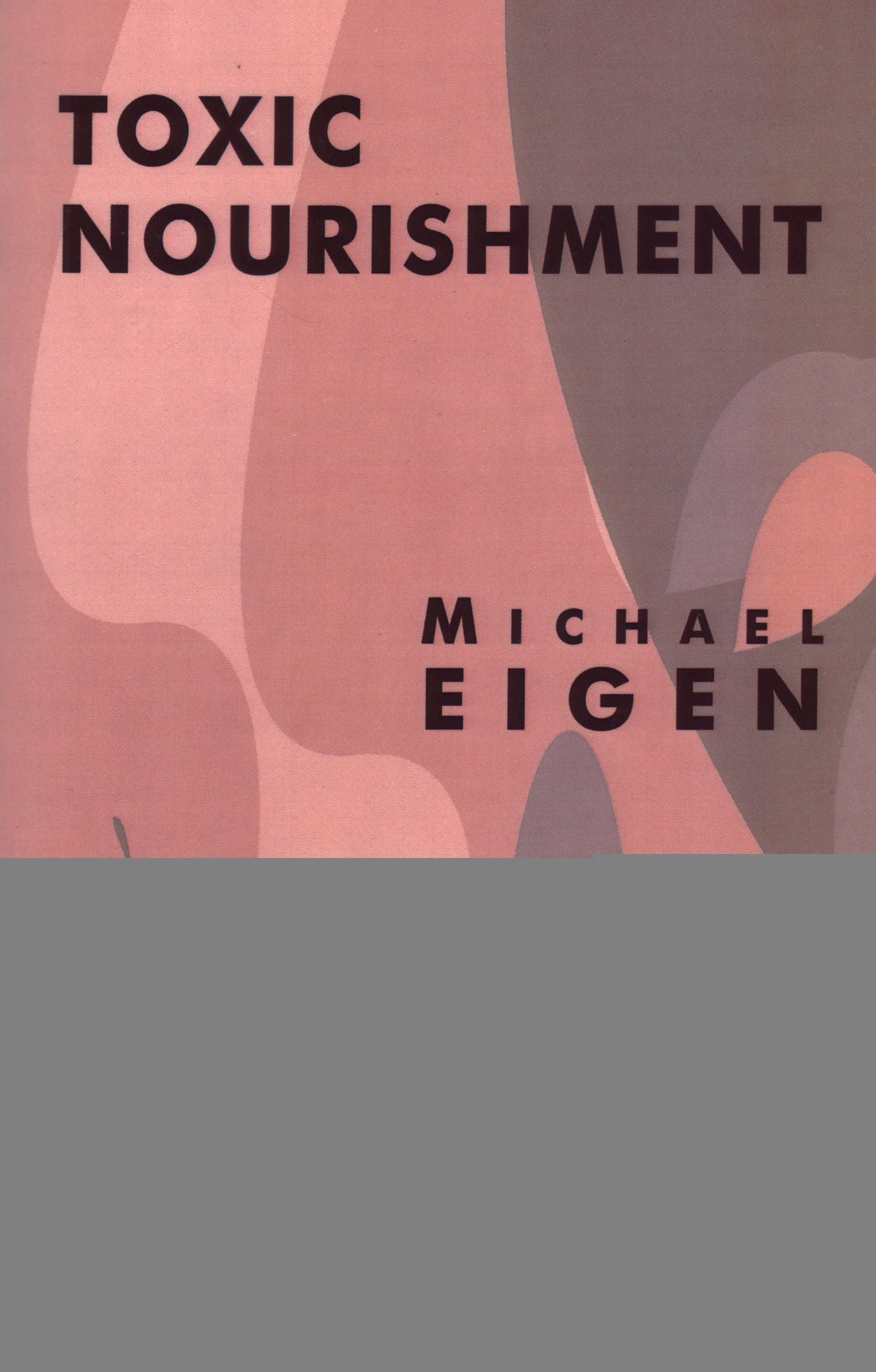 Toxic Nourishment
