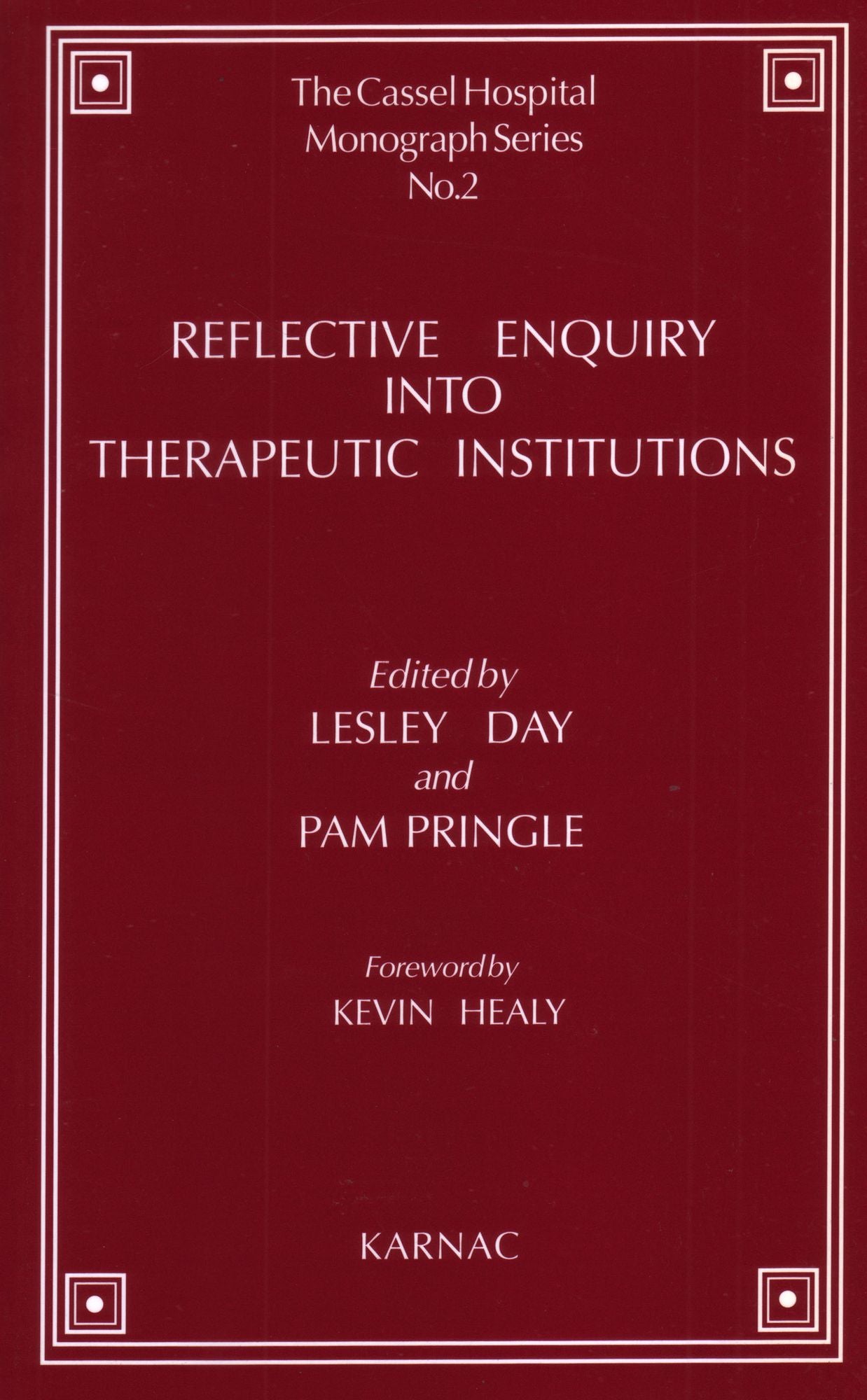 Reflective Enquiry into Therapeutic Institutions