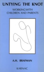 Untying the Knot: Working with Children and Parents