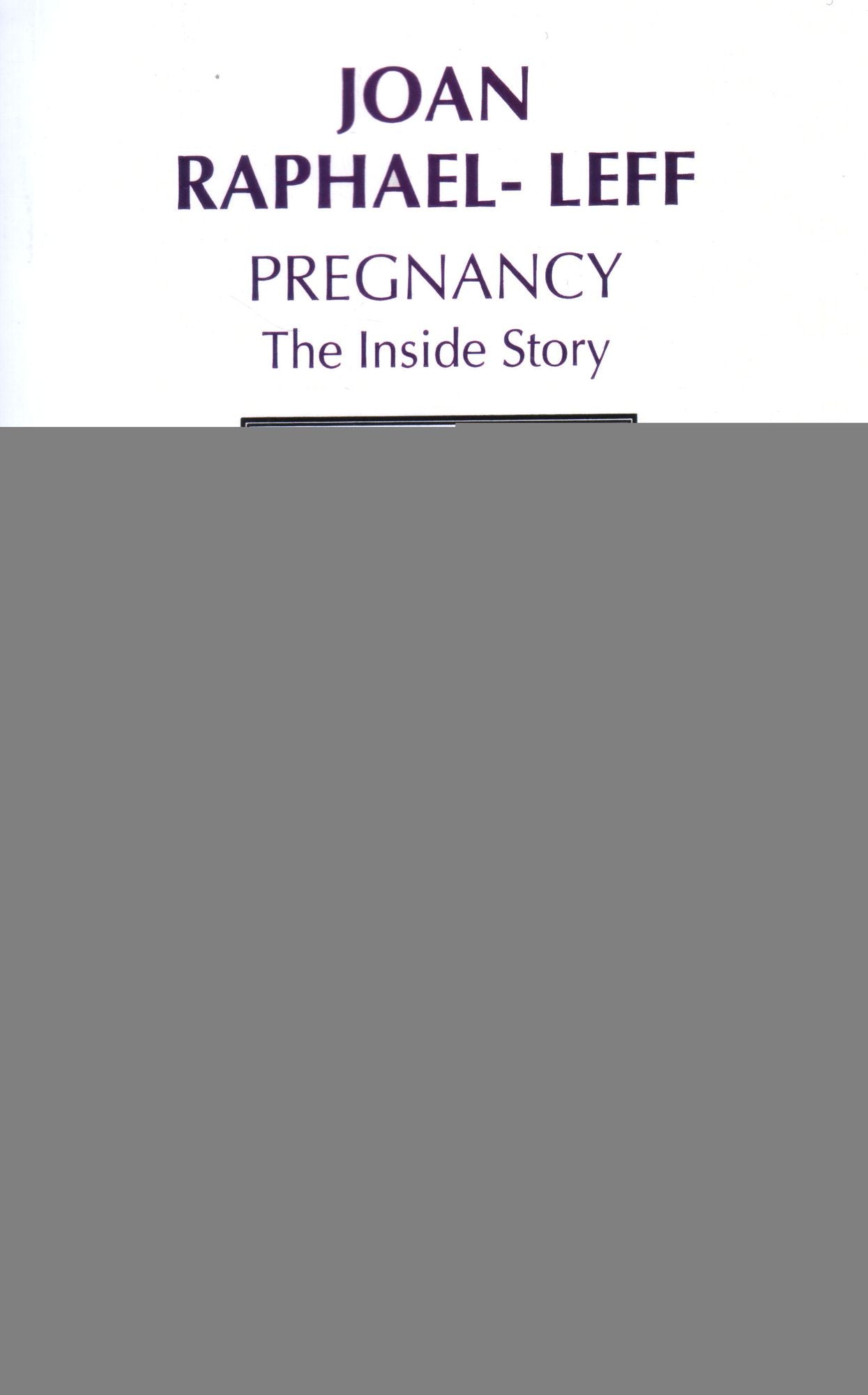 Pregnancy: Inside Story