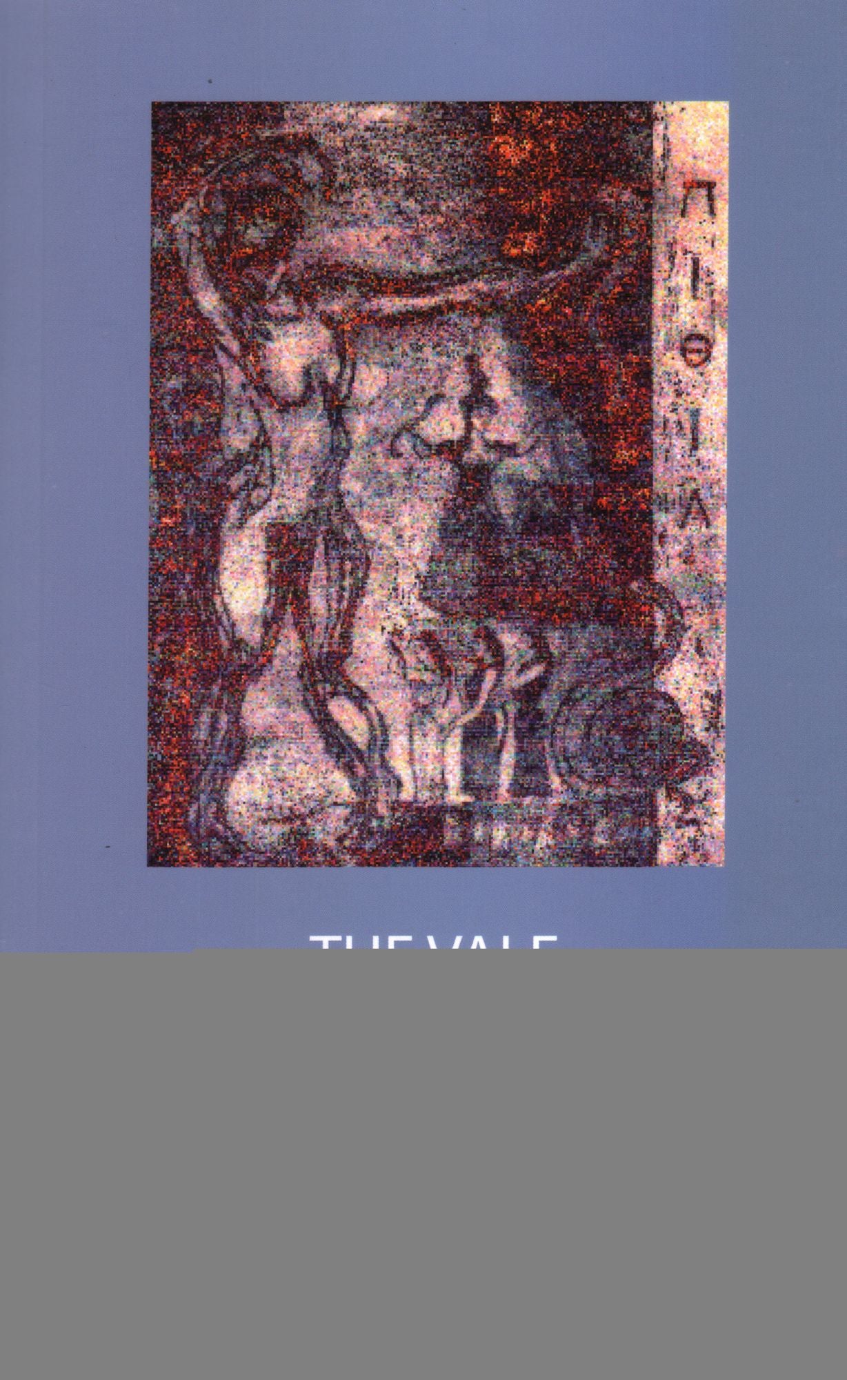 The Vale of Soul-Making: The Post-Kleinian Model of the Mind