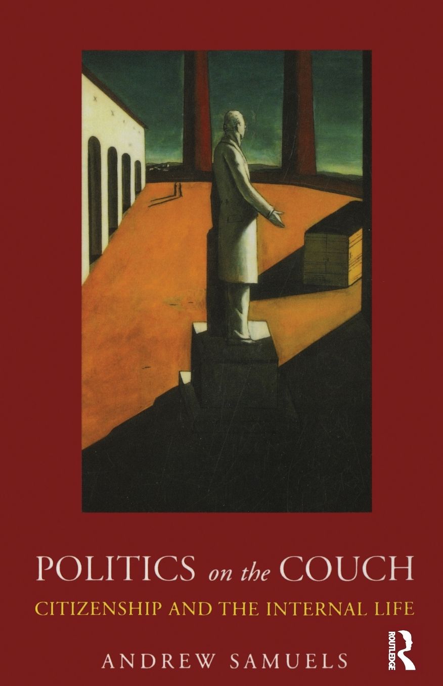 Politics on the Couch: Citizenship and the Internal Life