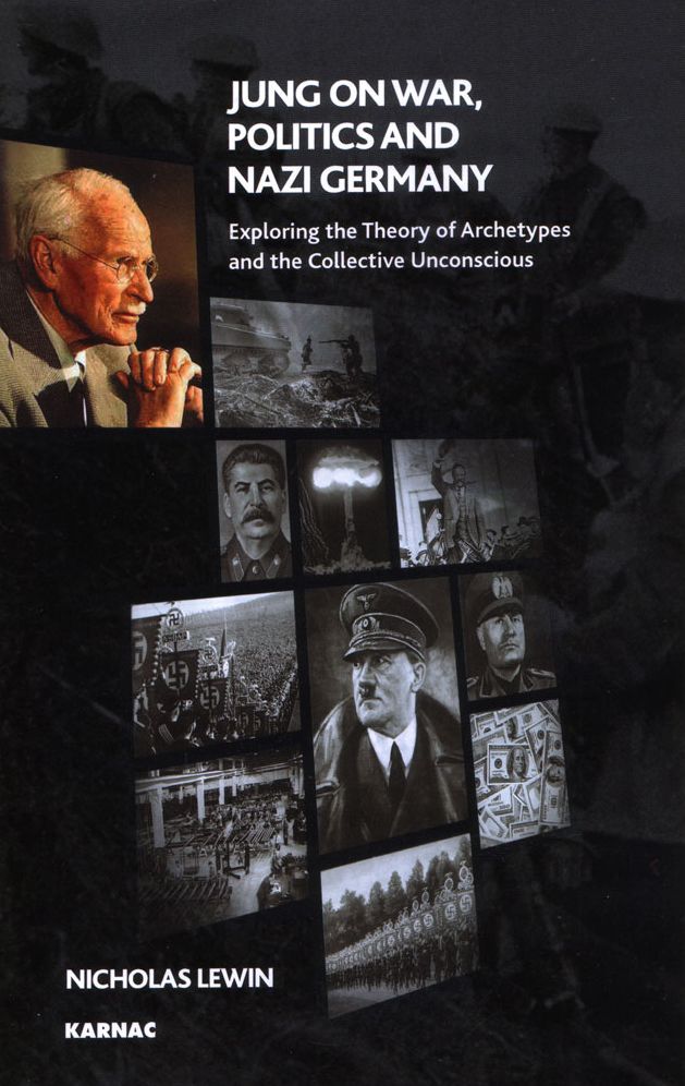 Jung, War, Politics and Nazi Germany: Archetypes and the Collective Unconscious