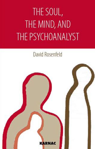 The Soul, the Mind, and the Psychoanalyst