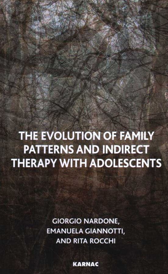 The Evolution of Family Patterns and Indirect Therapy with Adolescents