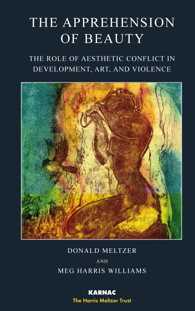 The Apprehension of Beauty: The Role of Aesthetic Conflict in Development, Art and Violence