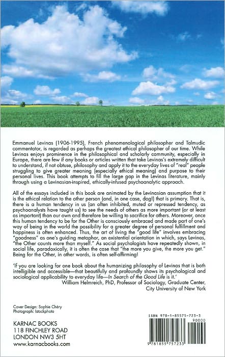 In Search of the Good Life: Emmanuel Levinas, Psychoanalysis and the Art of Living