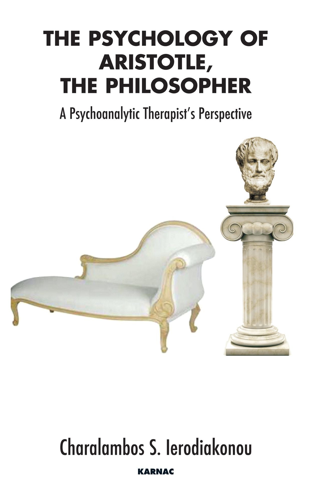 The Psychology of Aristotle, The Philosopher: A Psychoanalytic Therapist's Perspective